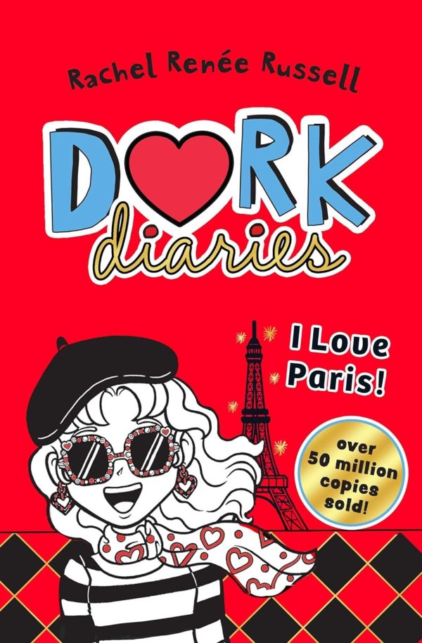 DORK DIARIES : I LOVE PARIS!