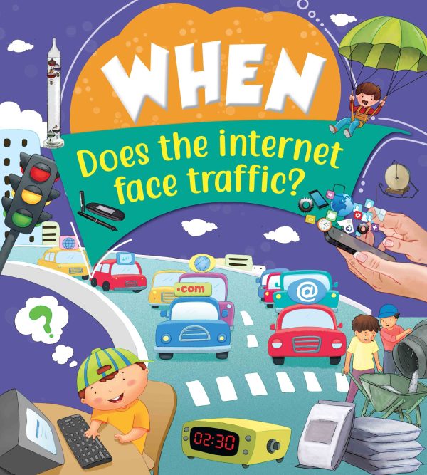 When Does the internet face traffic