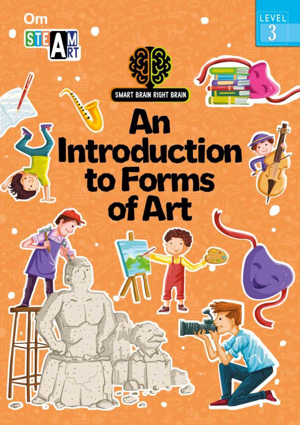 Smart Brain Right Brain Art Level 3 : An Introdution to Forms of Art