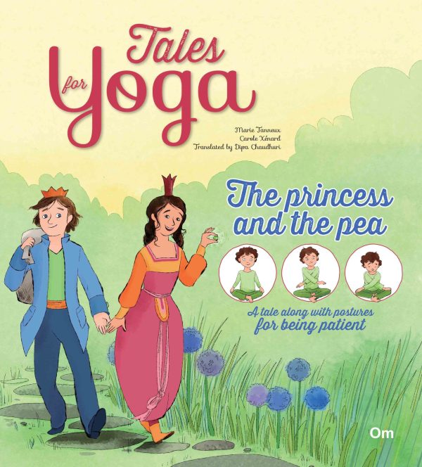 Tales for Yoga : The Princess and the Pea