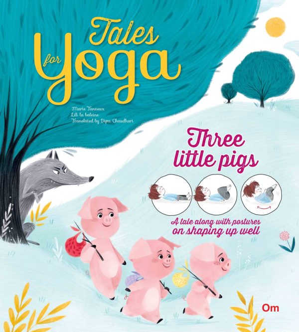 Tales for Yoga : Three Little Pigs