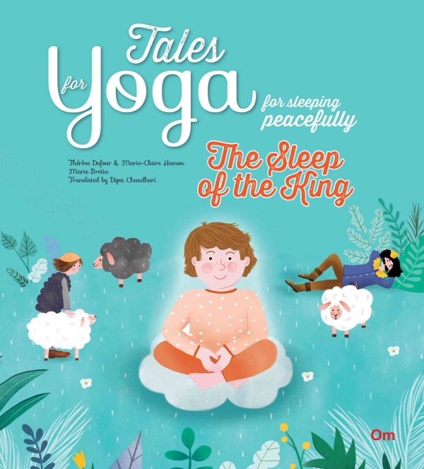 Tales for Yoga : The Sleep of the King
