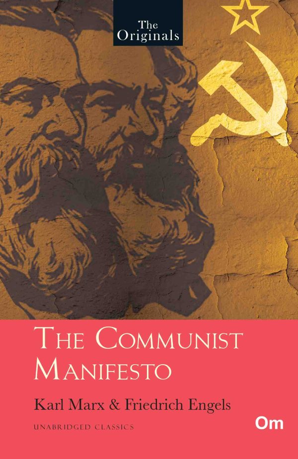 The Originals The Communist Manifesto: Unabridged Classics