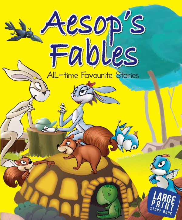 Aesops Fables : All Time Favourite Stories : Large Print