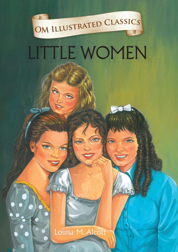 Little Women : Om Illustrated Classics