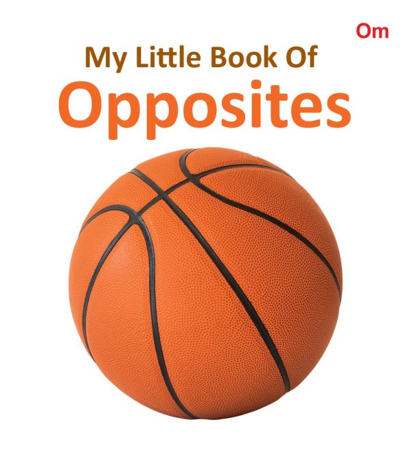 My Little Book of Opposites