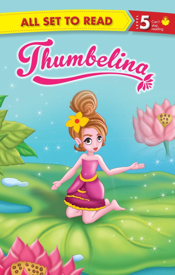 All set to Read Readers Level 5 Thumbelina