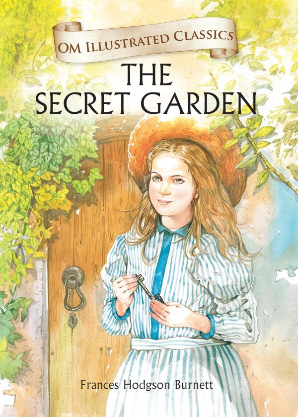 The Secret Garden : Om Illustrated Classics