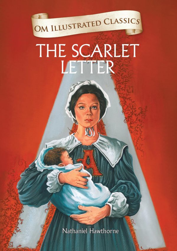 The Scarlet Letter : Om Illustrated Classics