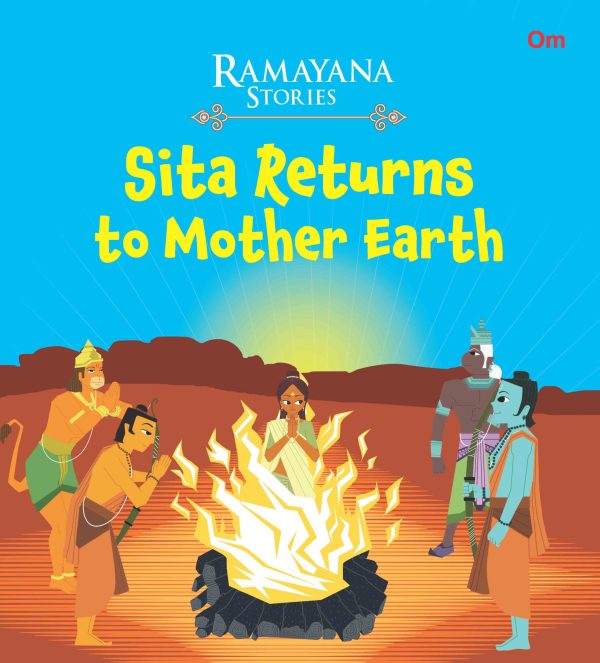 Sita Returns to Mother Earth : Ramayana Stories