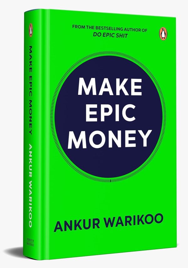 Make Epic Money: Warikoo'S Personal Finance Course ?Take Charge Of Your Money? Free With Every Purchase. Refer To Additional Image For T&Cs