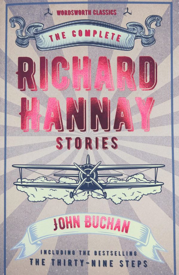 The Complete Richard Hannay Stories