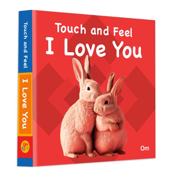 Board Book: Touch And Feel I Love You