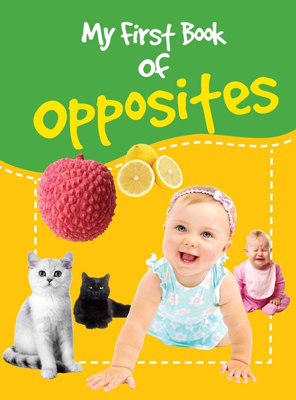 My First Book of Opposites