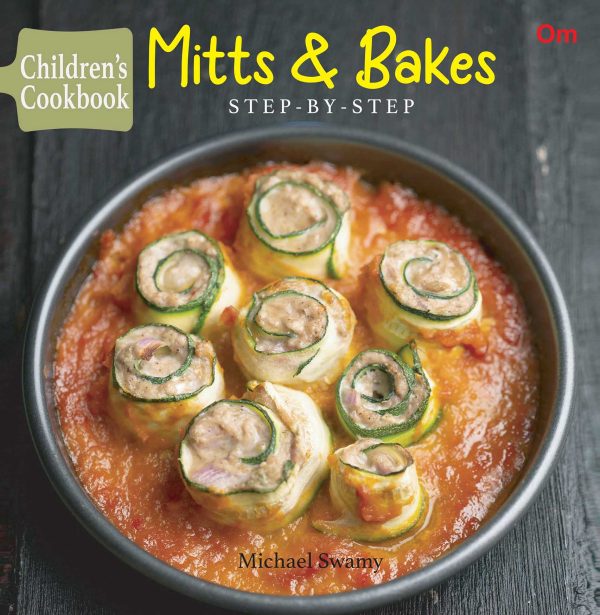 Children's Cookbook: Mitts & Bakes - Step-by-Step (Junior Chef Cookbook)