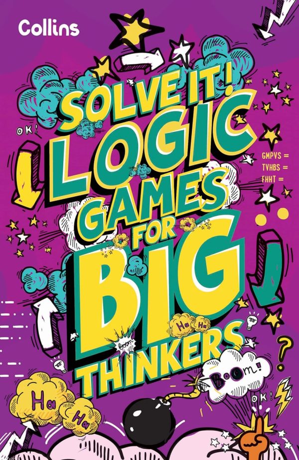 Logic Games for Big Thinkers (Solve It!)