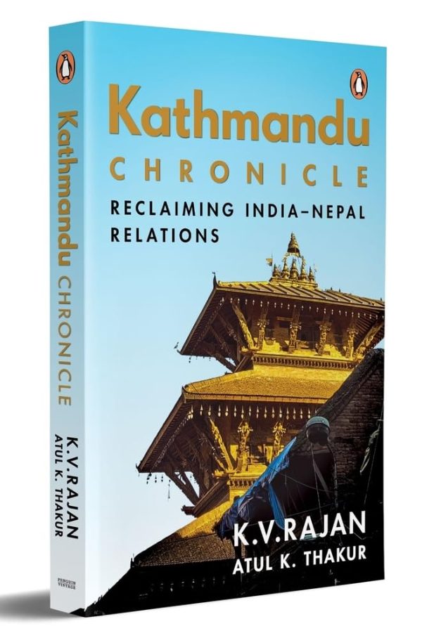 Kathmandu Chronicle: Reclaiming India?Nepal Relations