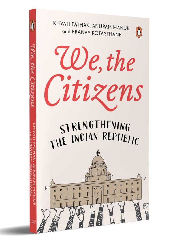 We, The Citizens: Strengthening the Indian Republic