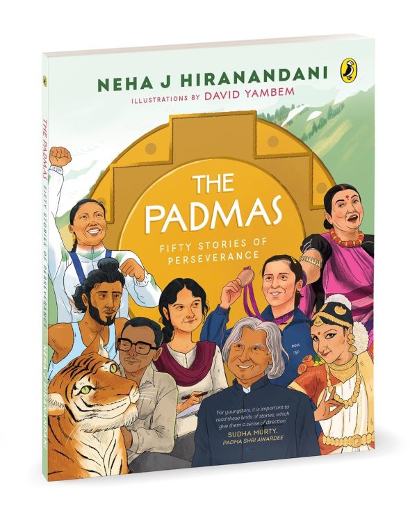 The Padmas: Fifty Stories Of Perseverance