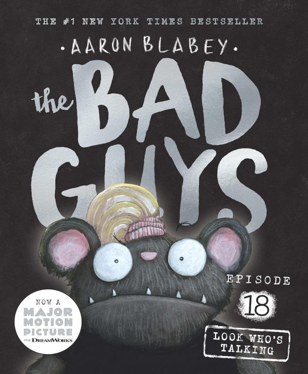 THE BAD GUYS EPISODE #18: LOOK WHOS TALKING