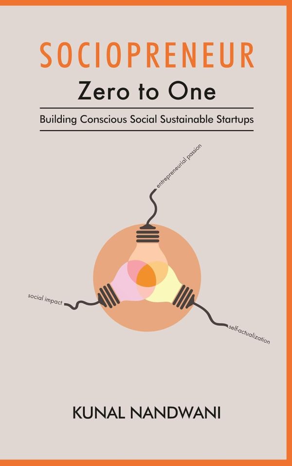 Sociopreneur - Zero to One
 Building Consious Social Sustainable Startups