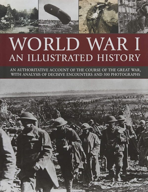 World War I An Illustrated History