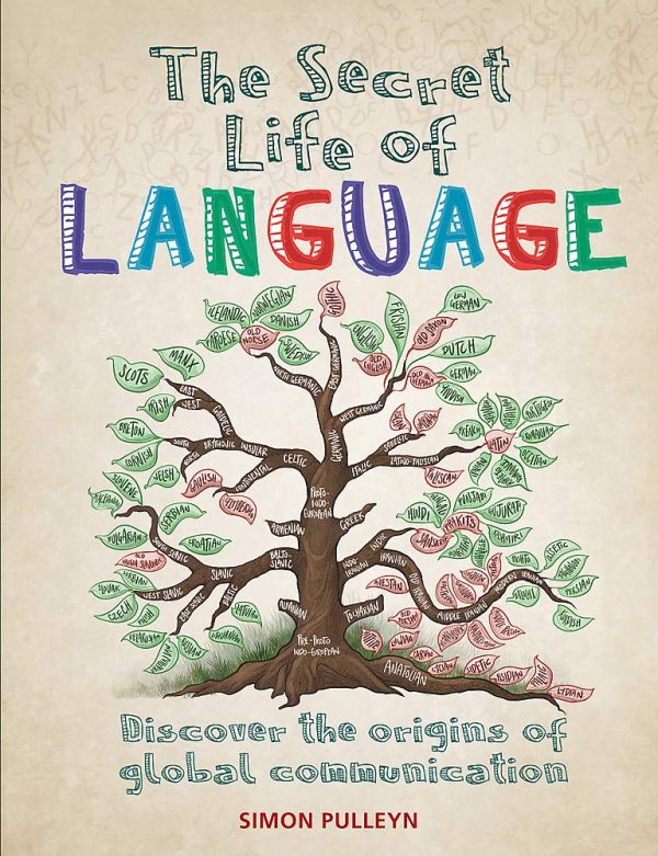 The Secret Life of Language: Discover the Origins of Global Communication