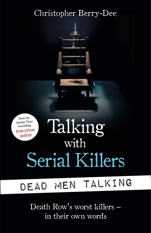 Talking with Serial Killers