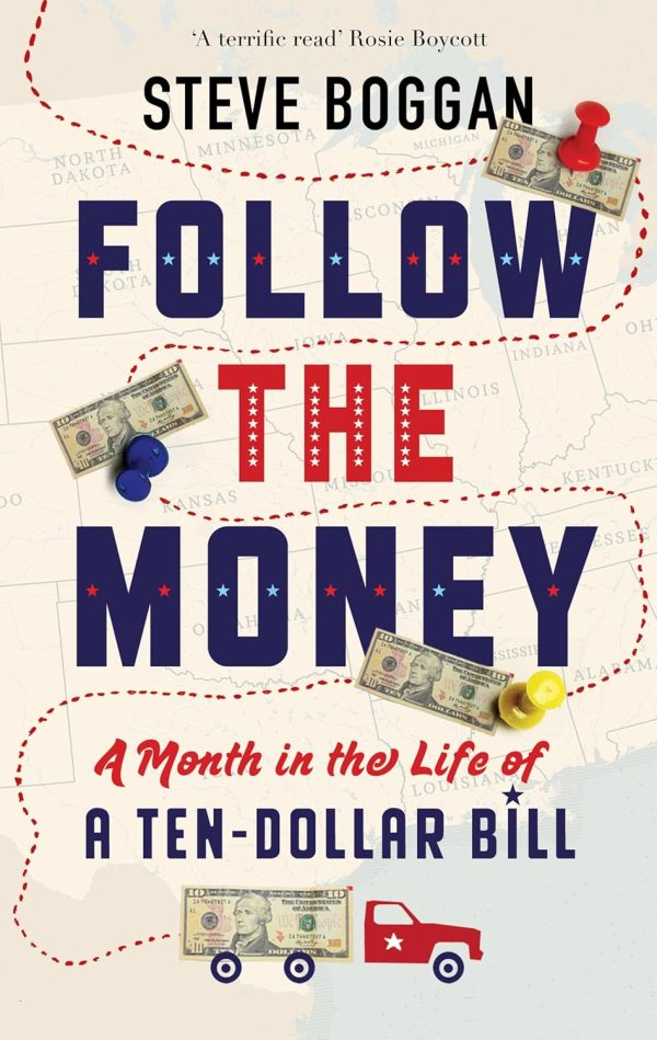 Follow the Money: A Month in the Life of a Ten-Dollar Bill