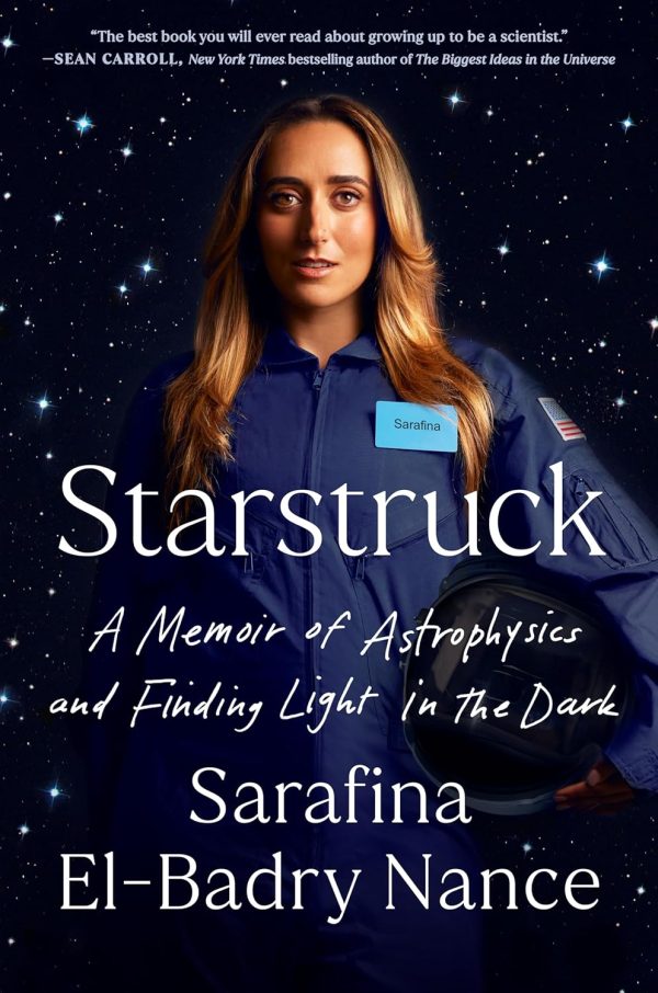 Starstruck : A Memoir Of Astrophysics And Finding Light In The Dark