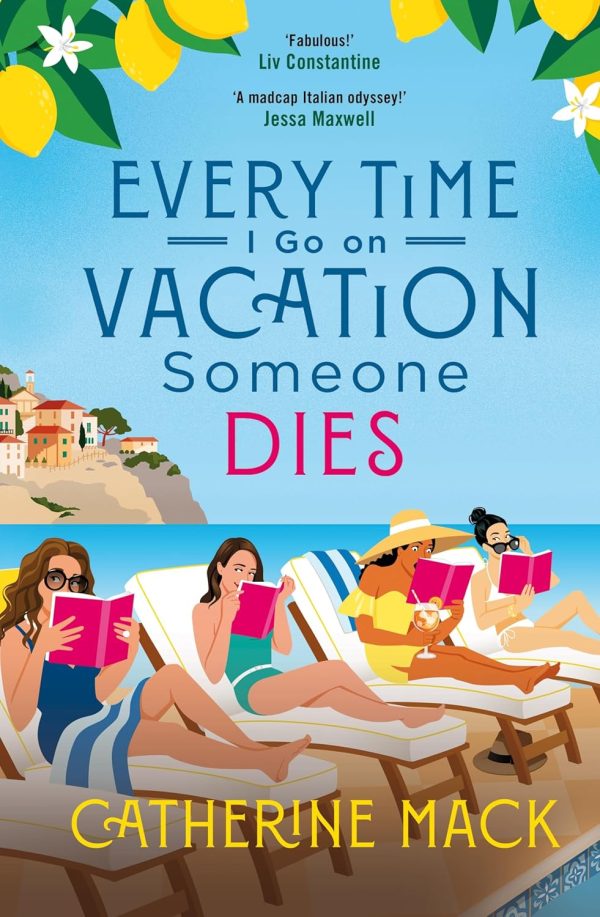 Every Time I Go on Vacation, Someone Dies