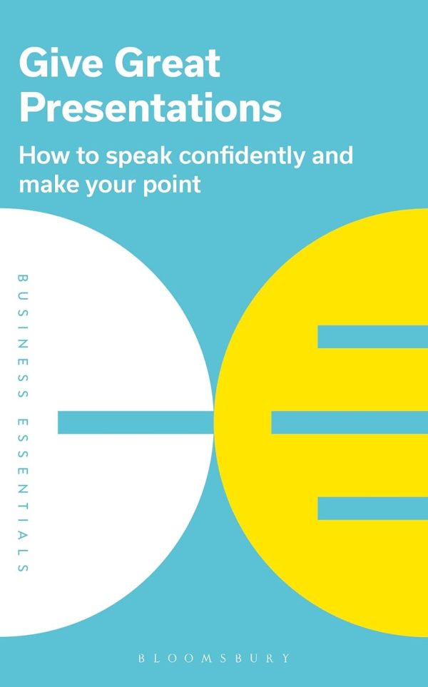 Gw to speak confidently and make your point: 2ive Great Presentations: Ho