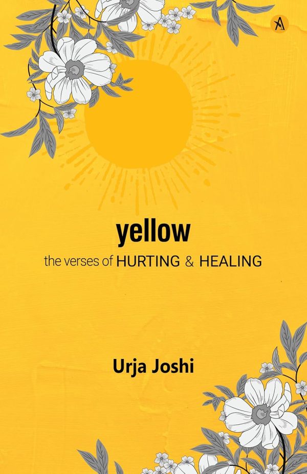 Yellow : The Verses Of Hearting & Healing