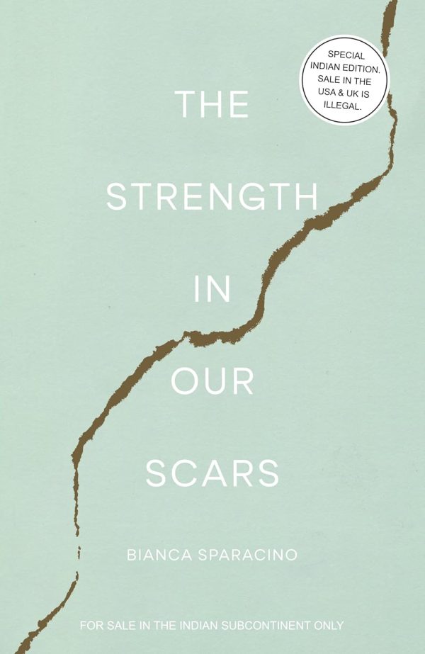 The Strength In Our Scars