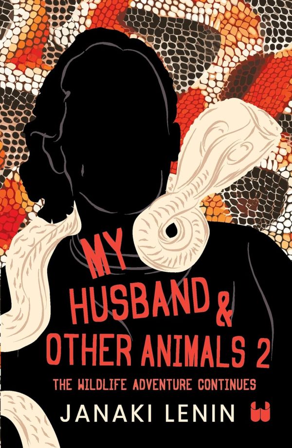 My Husband And Other Animals 2: The Wildlife Adventure Continues