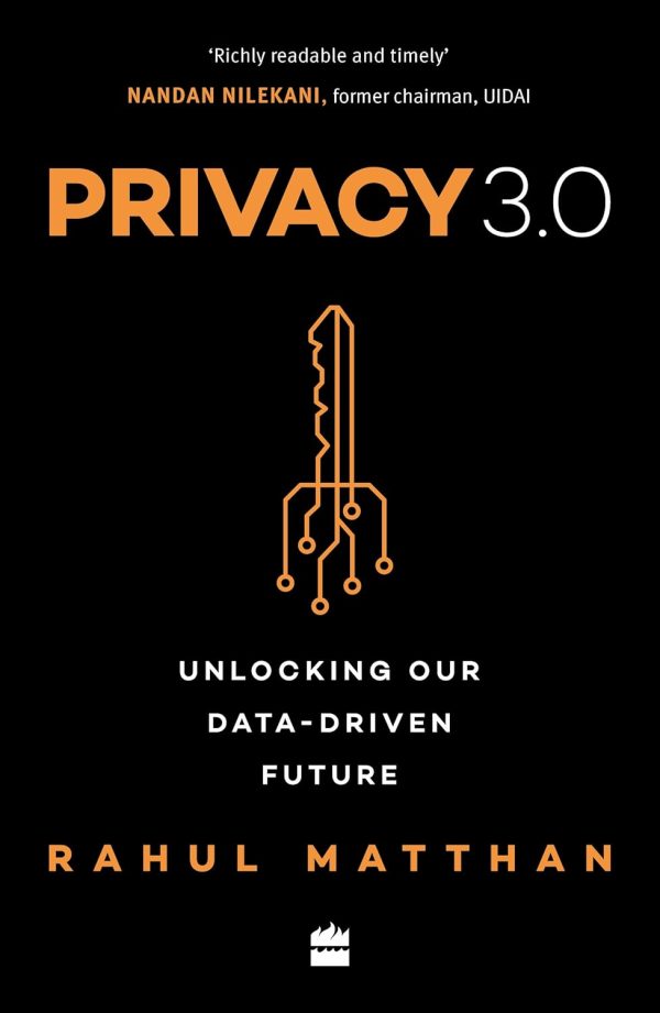 Privacy 3.0  Unlocking Our Data - Driven Future