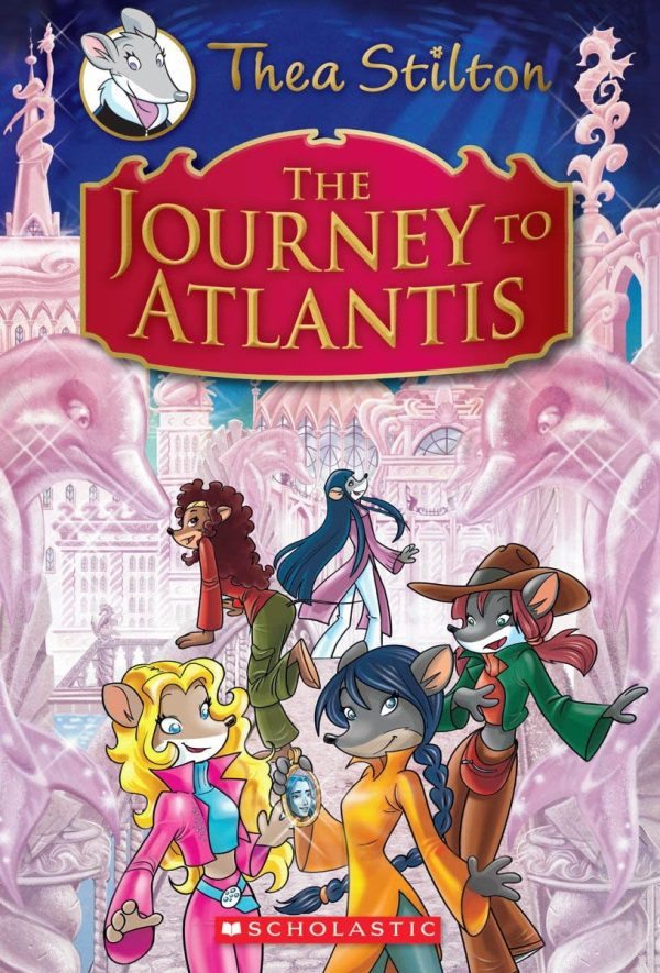 Thea Stilton: The Journey To Atlantis