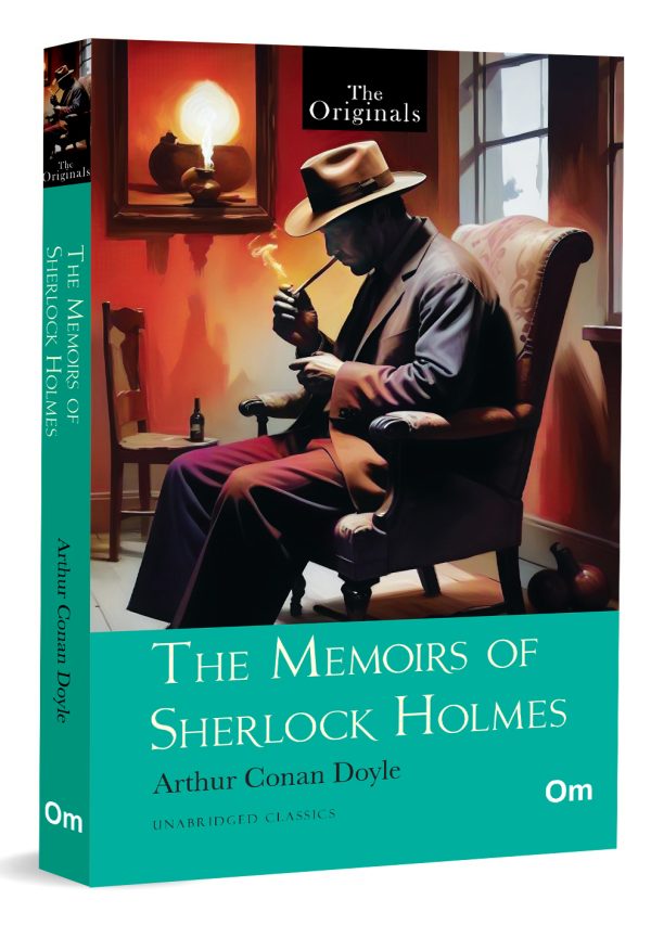 The Memoirs of Sherlock Holmes: Classic Detective Stories by Arthur Conan Doyle