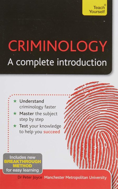 Criminology: A Complete Introduction: Teach Yourself