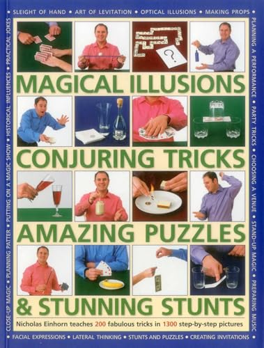 MAGICAL ILLUSIONS CONJURING TRICKS AMAZING PUZZIES & STUNNING STUNTS