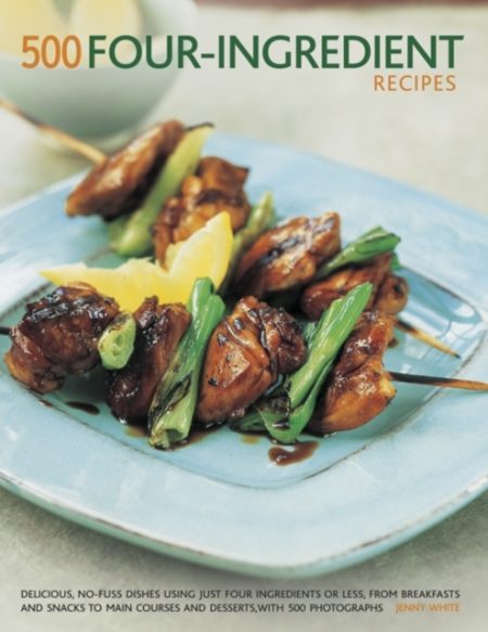 500 Four Ingredients Recipes