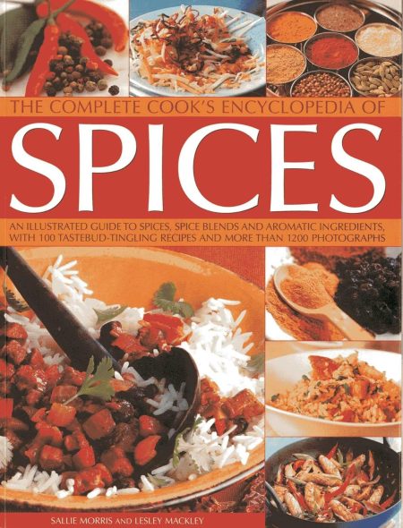The Complete Cooks Encyclopedia of Spices