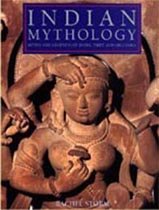 Indian Mythology: Myth And Legends Of India, Tibet And Sri Lanka