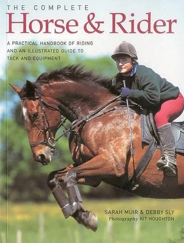 The Complete Horse And Rider