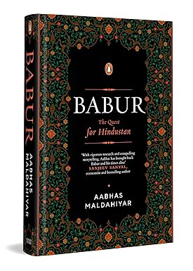 Babur: The Quest For Hindustan