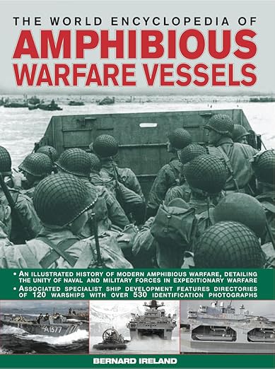 THE WORLD ENCYCLOPEDIA OF AMPHIBIOUS WARFARE VESSELS