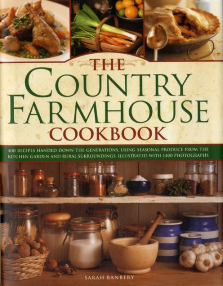 THE COUNTRY FARMHOUSE COOKBOOK