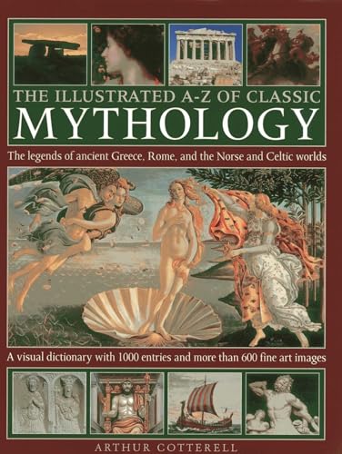 THE ILLUSTRATED A-Z OF CLASSIC MYTHOLOGY