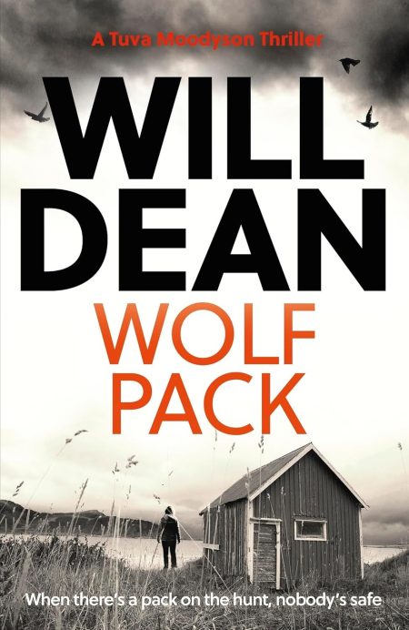 Wolf Pack: A Tuva Moodyson Mystery A TIMES CRIME CLUB PICK OF THE WEEK