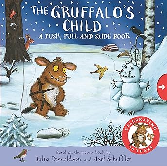 The Gruffalos Child: A Push, Pull and Slide Book